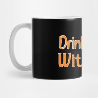 Drink Up Witches Halloween Mug